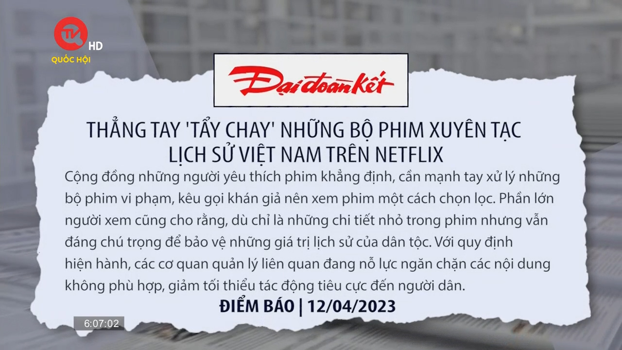 Điểm báo: Thẳng tay 'tẩy chay' những bộ phim xuyên tạc lịch sử Việt Nam trên Netflix