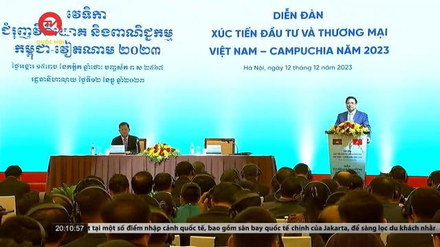 Còn nhiều dư địa trong hợp tác kinh tế Việt Nam - Campuchia 