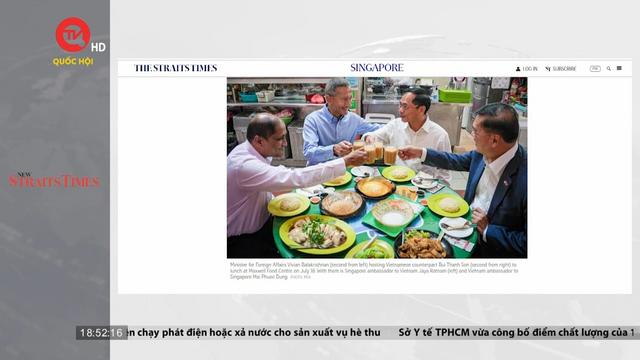 Trải nghiệm ẩm thực Singapore của Bộ trưởng Ngoại giao Việt Nam 