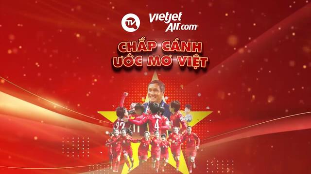 Chiến dịch “Chắp cánh ước mơ Việt" cùng đội tuyển nữ Việt Nam
