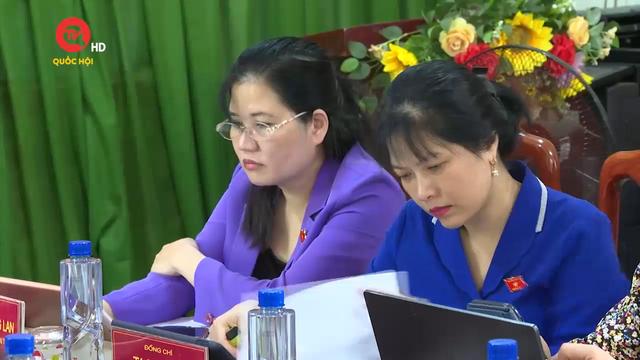Quốc hội trong tuần: Đoàn giám sát làm việc với huyện Nguyên Bình