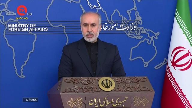 Iran bày tỏ lập trường về việc khôi phục thỏa thuận hạt nhân