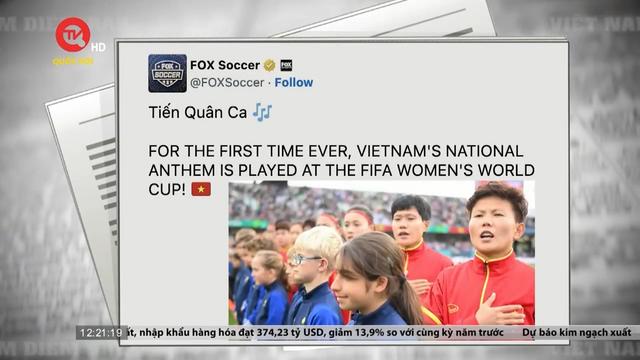 Việt Nam điểm báo: Đội tuyển bóng đá nữ Việt Nam để lại nhiều ấn tượng tốt tại kỳ World Cup