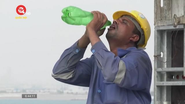 UAE: Nắng nóng đe dọa sức khỏe người lao động