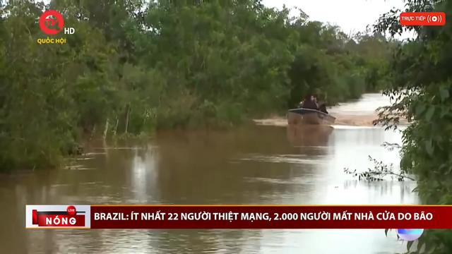 Brazil: Ít nhất 22 người thiệt mạng, 2.000 người mất nhà cửa do bão nhiệt đới