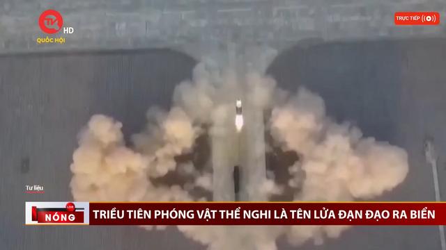 Triều Tiên phóng vật thể nghi là tên lửa đạn đạo ra biển
