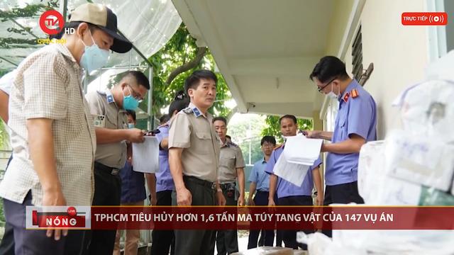 TPHCM tiêu hủy hơn 1,6 tấn ma túy tang vật của 147 vụ án