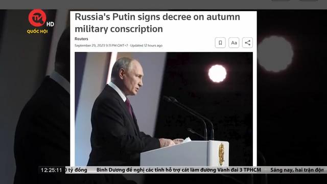 Ông Putin ký lệnh tuyển quân, kêu gọi 130.000 công dân nhập ngũ
