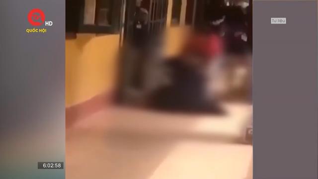 Không kỷ luật học sinh quay video cô giáo túm áo, kéo lê nữ sinh
