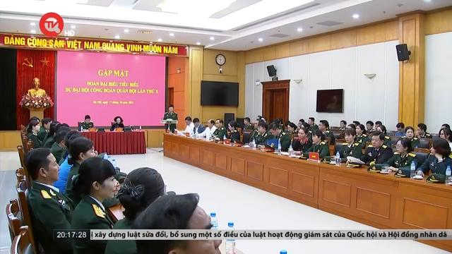 Thường trực Ban Bí thư Trương Thị Mai gặp mặt đại biểu dự Đại hội Công đoàn Quân đội