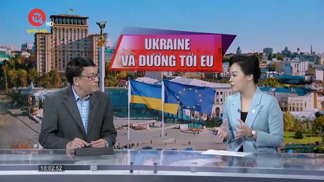 Nhìn từ Hà Nội: Ukraine và đường tới EU
