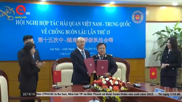 Hải quan Việt Nam - Trung Quốc hợp tác chống buôn lậu