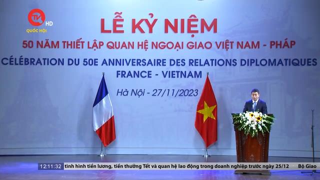 Quan hệ Việt Nam - Pháp: Mối quan hệ “lương duyên” 