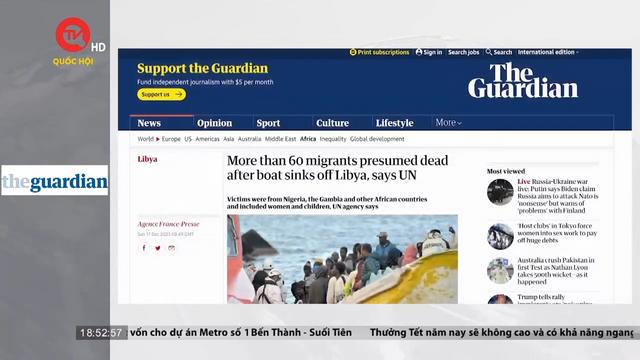 Cụm tin quốc tế 17/12: Chìm thuyền làm ít nhất 61 người di cư mất tích ngoài khơi Libya