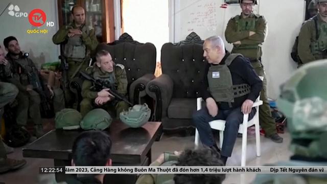 Thủ tướng Israel tuyên bố không ngừng chiến dịch tại Gaza 