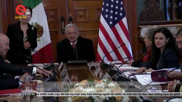 Mỹ và Mexico mở lại cửa khẩu biên giới 