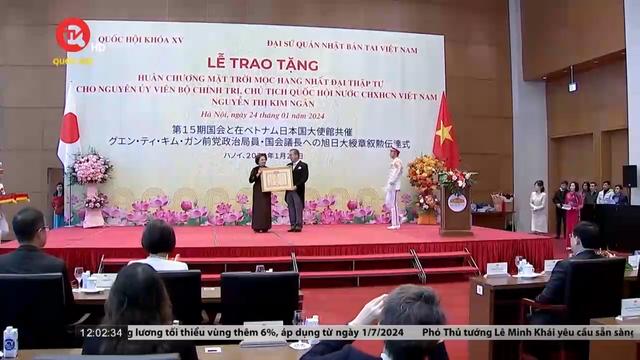 Trao huân chương của Chính phủ Nhật Bản tặng nguyên Chủ tịch Quốc hội Nguyễn Thị Kim Ngân 