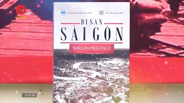 Cuốn sách tôi chọn: Di sản Sài Gòn - Sai Gon Heritage