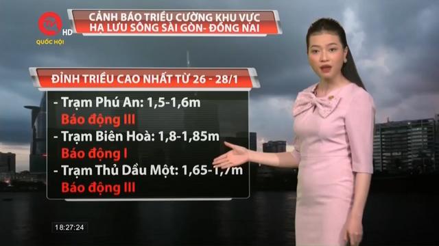Dự báo thời tiết 26/1: Nam Bộ đón triều cường đạt đỉnh