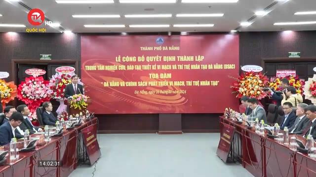 Thành lập trung tâm nghiên cứu đào tạo thiết kế vi mạch và trí tuệ nhân tạo đầu tiên tại Việt Nam