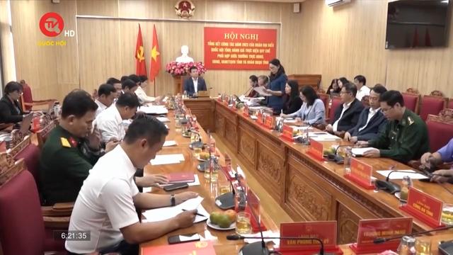 Đoàn đại biểu Quôc hội tỉnh Quảng Ngãi nâng cao vai trò giám sát, tiếp xúc cử tri