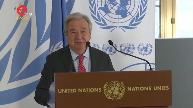 Tổng Thư ký Liên hợp quốc cảnh báo thế giới “kém an toàn hơn”