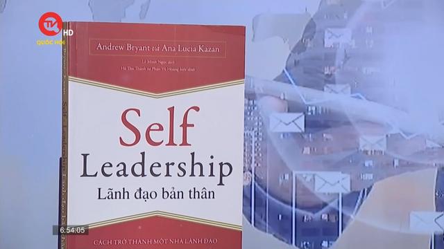 Cuốn sách tôi chọn: Lãnh đạo bản thân - Xây dựng uy tín và giá trị của một nhà lãnh đạo