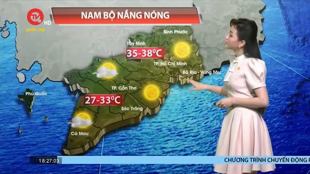 Dự báo thời tiết Nam Bộ ngày 15/3: Nắng nóng tăng mạnh