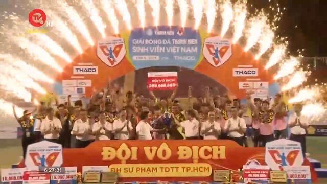 Chung kết giải bóng đá Thanh Niên, sinh viên Việt Nam - Cúp Thaco