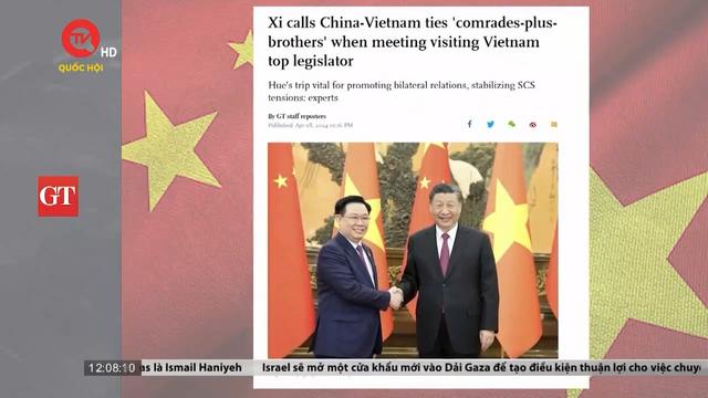 Truyền thông Trung Quốc đưa tin về chuyến thăm của Chủ tịch Quốc hội