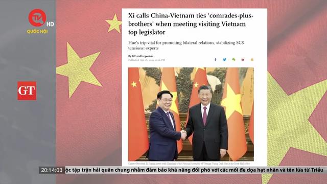 Báo chí Trung Quốc đưa tin đậm nét về chuyến thăm của Chủ tịch Quốc hội Vương Đình Huệ