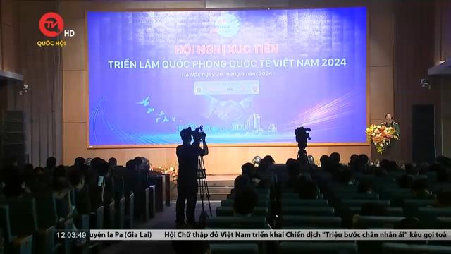 Hội nghị xúc tiến Triển lãm Quốc phòng quốc tế Việt Nam 2024