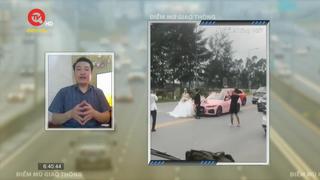Điểm mù giao thông: Xe đám cưới vô tư dừng giữa đường chụp ảnh