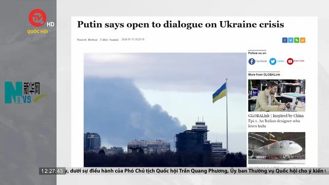 Nga đánh giá tích cực cách tiếp cận của Trung Quốc về xung đột tại Ukraine