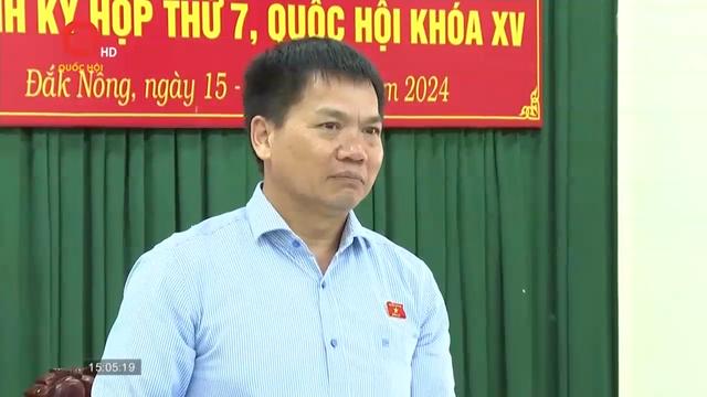 Đoàn ĐBQH tỉnh Đắk Nông lấy ý kiến góp ý một số dự án luật