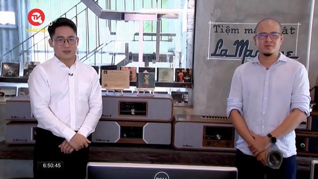 Khách mời hôm nay: Lâm Thanh Tùng - Chàng trai hồi sinh thiết bị điện tử cũ thành máy hát