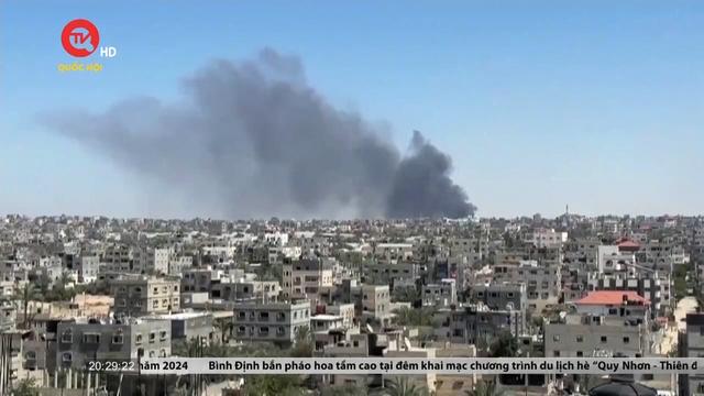 Israel tiếp tục tấn công Rafah bất chấp phán quyết của Tòa án Công lý Quốc tế