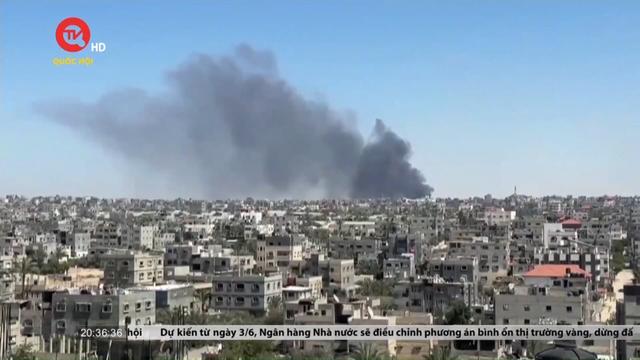 Israel đẩy mạnh tấn công thành phố Rafah