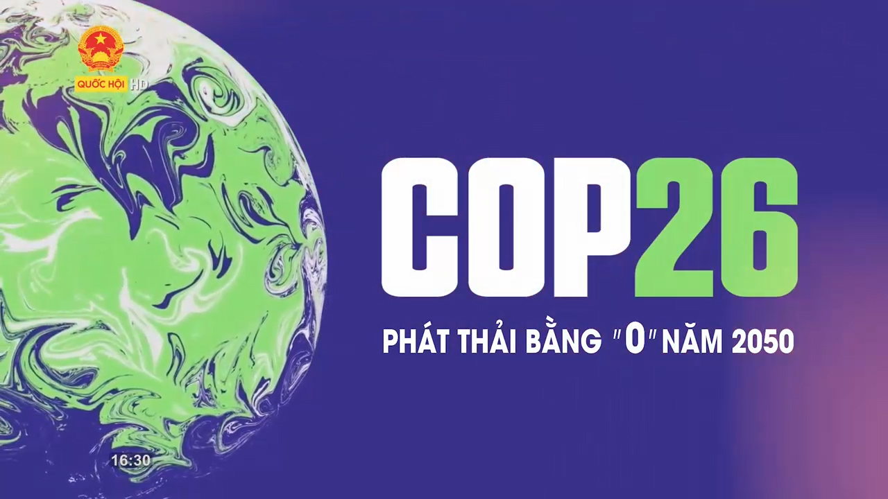 COP26 | Số 5 | Tháo gỡ "điểm nghẽn" phát triển năng lượng tái tạo