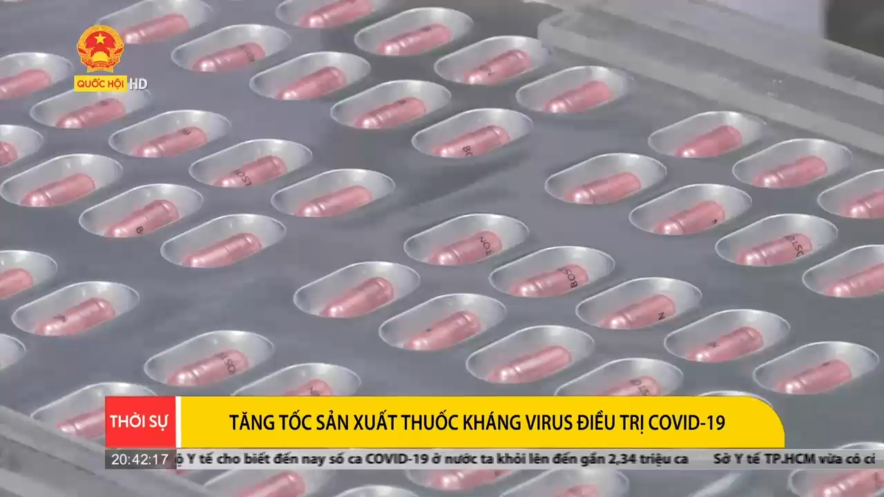Tất bật sản xuất thuốc điều trị Covid-19 “Made in Vietnam”