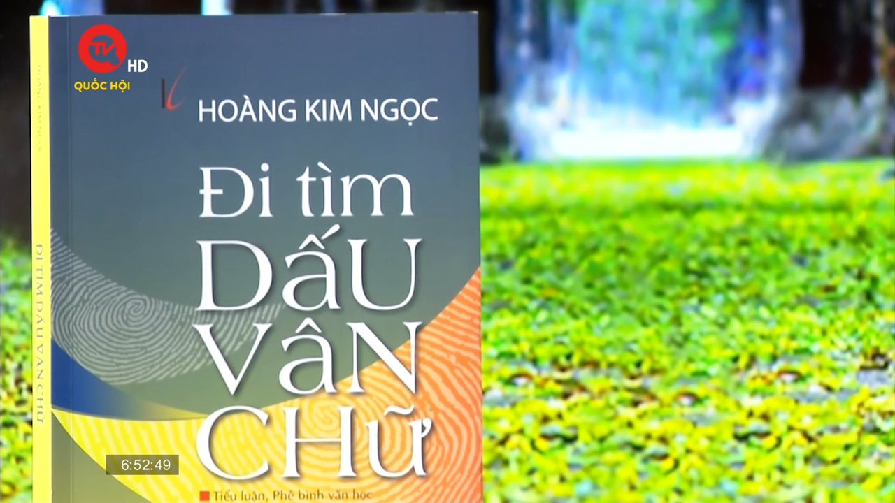 Cuốn sách tôi chọn: Đi tìm dấu vân chữ - Cách tiếp cận văn học đầy mới lạ của PGS.TS Hoàng Kim Ngọc