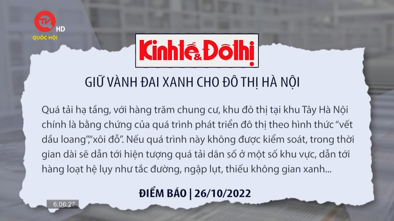 Điểm báo 26/10: GIữ vành đai xanh cho đô thị Hà Nội