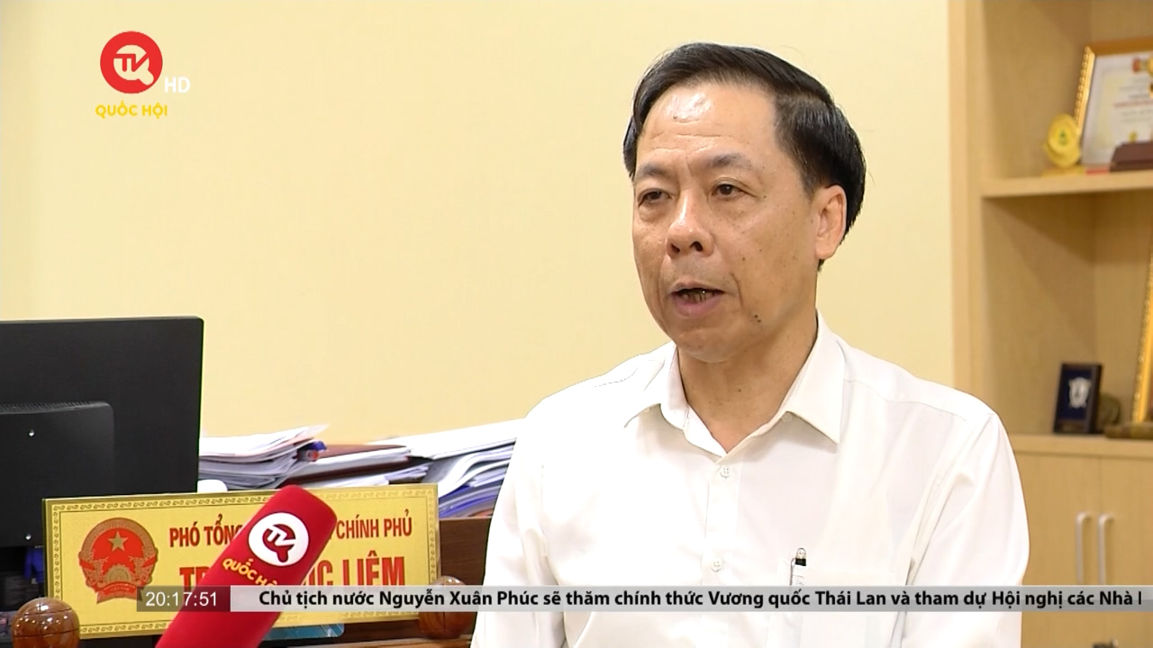 Phỏng vấn Phó Tổng Thanh tra Chính phủ trước giờ bấm nút thông qua Luật Thanh tra sửa đổi