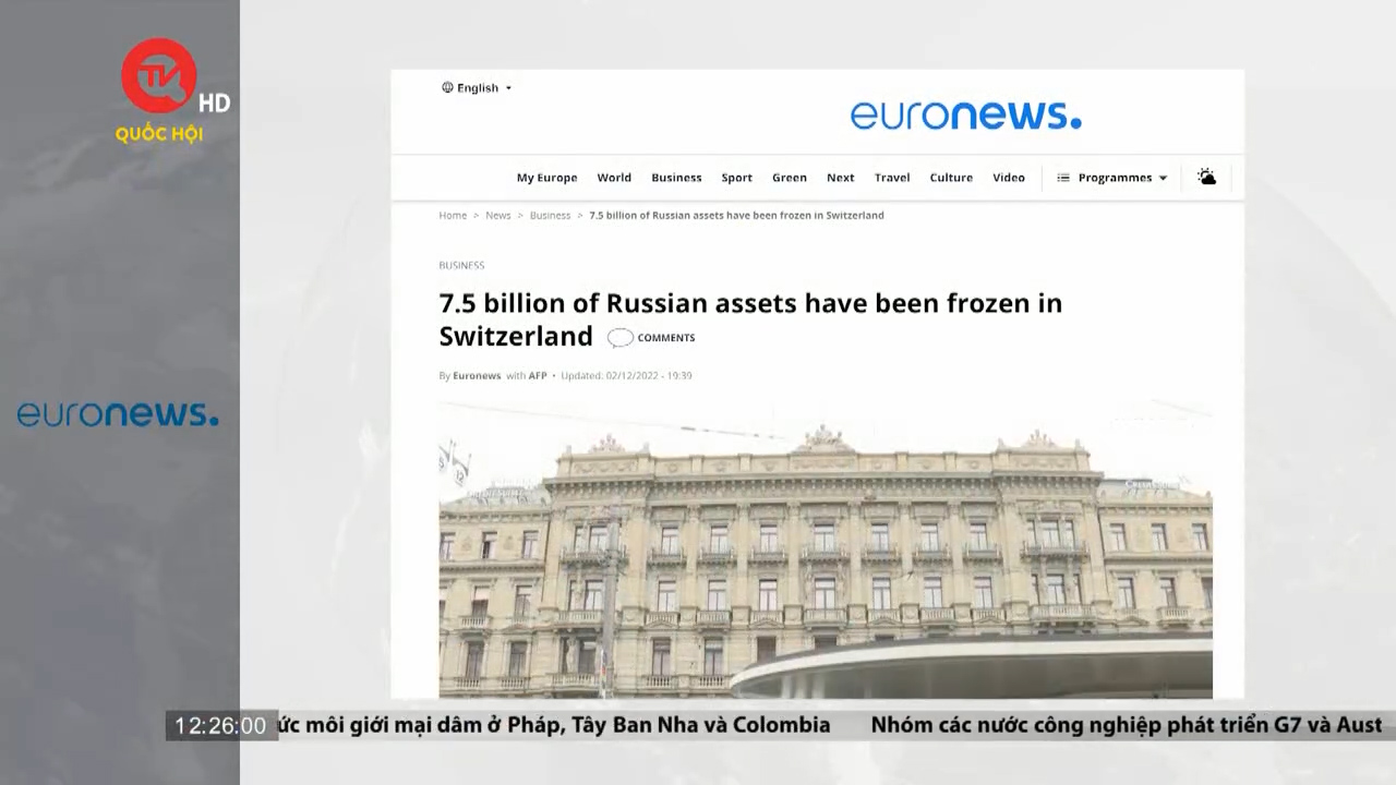 Thụy Sĩ đóng băng gần 8 tỷ USD tài sản Nga
