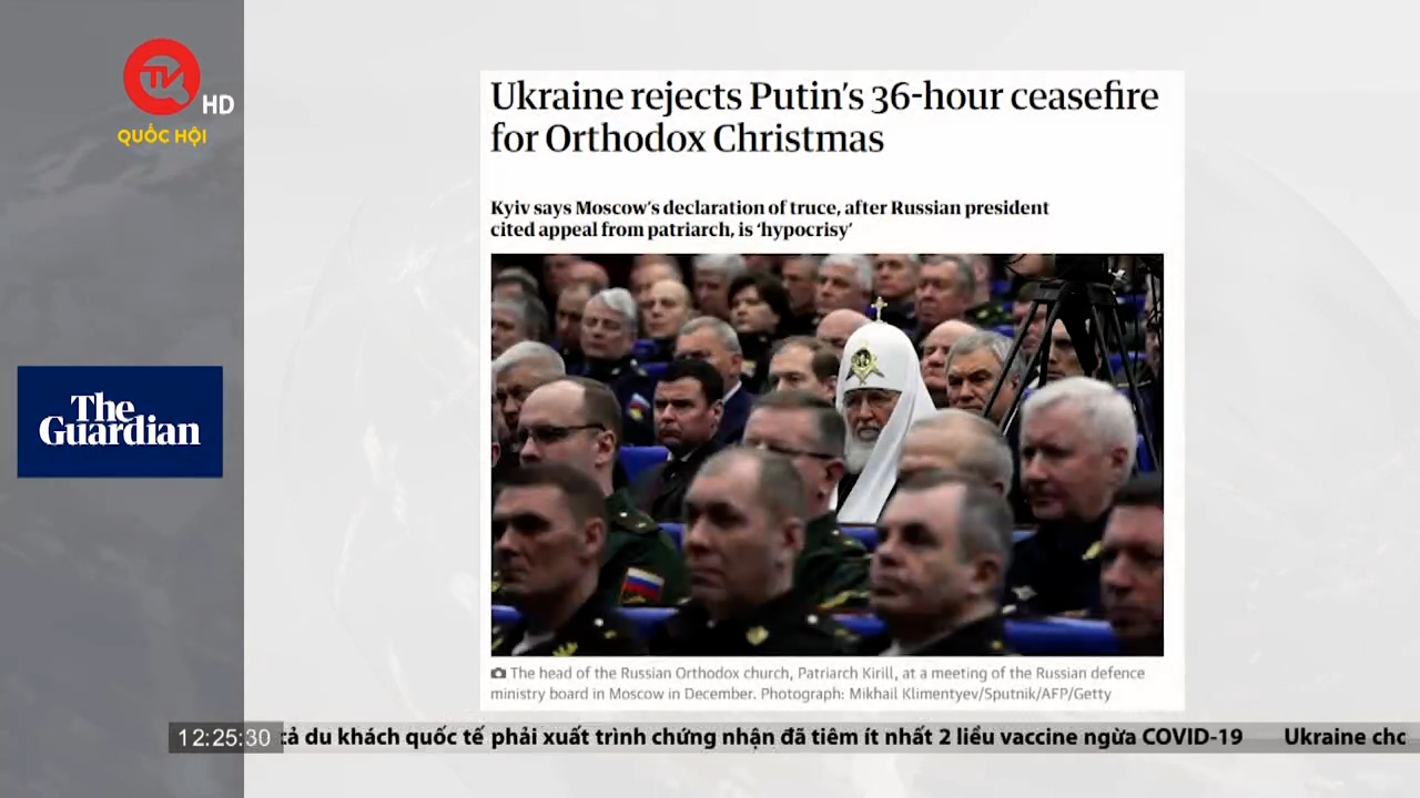 Điểm báo quốc tế trưa 6/1: Ukraine từ chối ngừng bắn theo đề nghị của Nga
