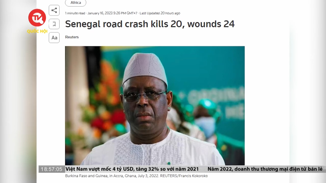 Cụm tin quốc tế 17/1: Senegal: Tai nạn đường bộ thảm khốc khiến 19 người thiệt mạng