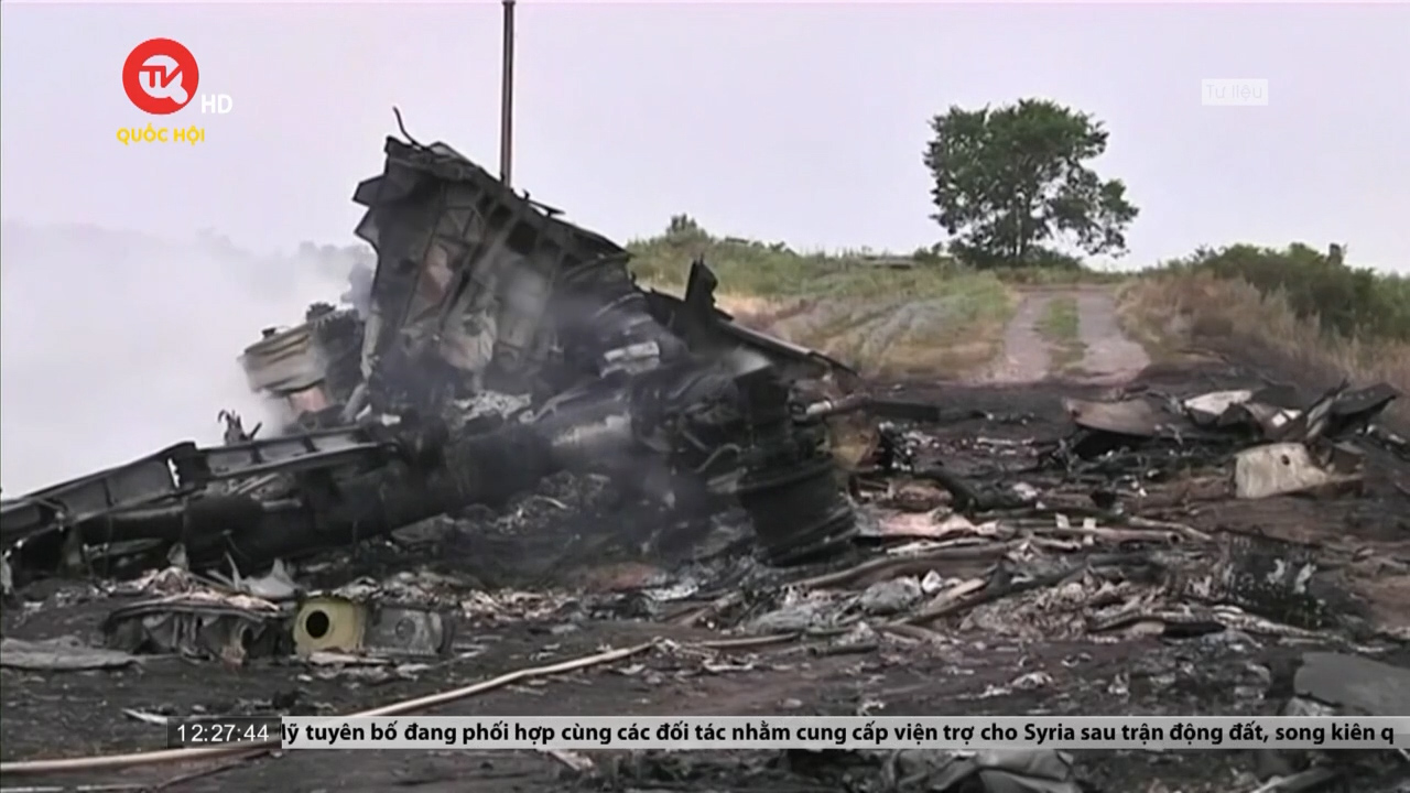 Kết thúc điều tra quốc tế vụ máy bay MH17 rơi ở Ukraine