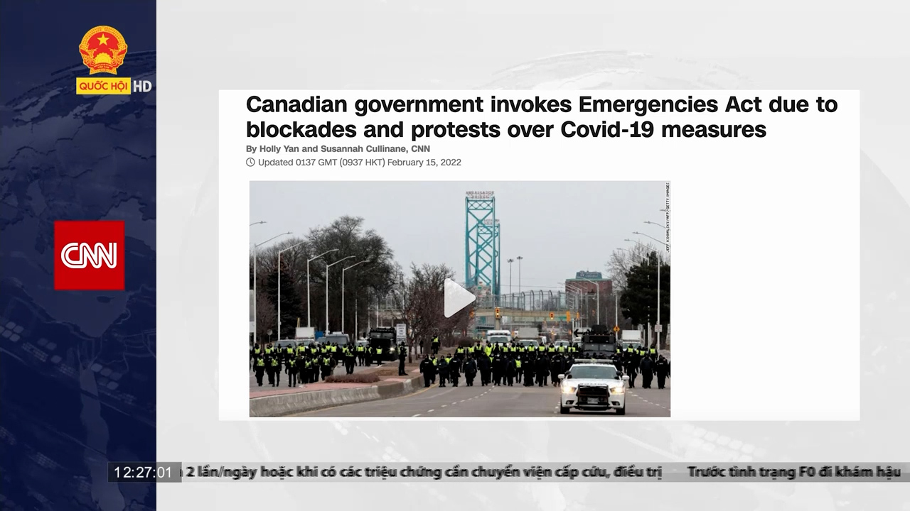 Điểm báo quốc tế 15/02: Biểu tình kéo dài buộc Canada áp dụng đạo luật khẩn cấp
