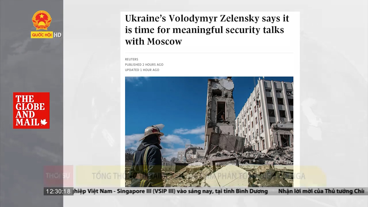 Điểm báo quốc tế 19/03: Tổng thống Ukraine kêu gọi đàm phán toàn diện với Nga