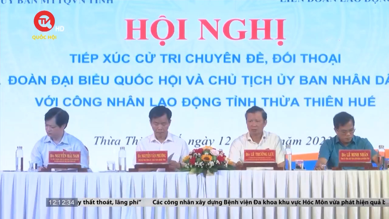Đoàn ĐBQH Thừa Thiên Huế đối thoại với hơn 400 công nhân lao động